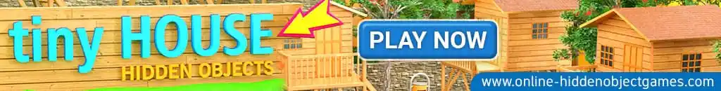 Play Tiny House Hidden Objects at online-hiddenobjectgames.com