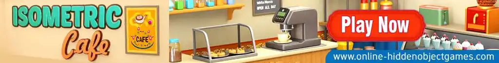 Play Isometric Cafe at online-hiddenobjectgames.com